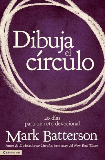 Portada de Dibuja el círculo, de Mark Batterson